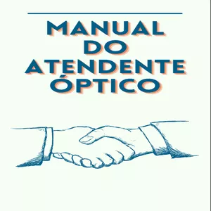 Imagem de capa para o Ebook Manual do Atendente Óptico