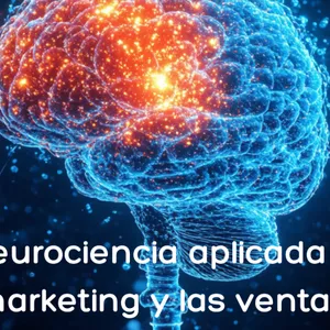 Imagen de portada para Ebook Neurociencia aplicada al marketing y las ventas