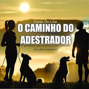 Curso CAMINHO DO ADESTRADOR 