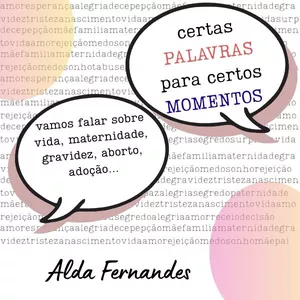 Imagem de capa para o Ebook Certas Palavras para Certos Momentos - VIDA