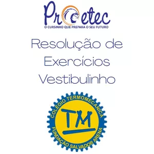 Imagem de capa para o Curso online Correção de Exercícios - Vestibulinhos Colégio Termomecanica