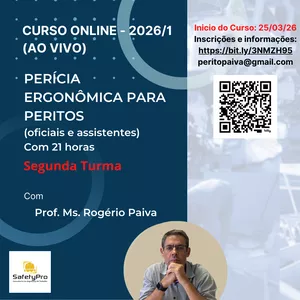 Curso Perícia Ergonômica para Peritos (oficiais e assistentes) - 2a. Turma - Aulas as Terças-Feiras