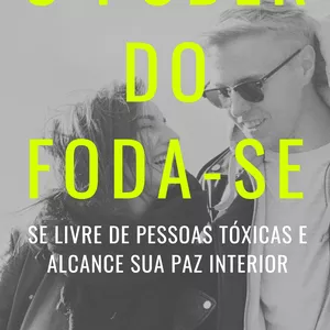 Imagem de capa para o Ebook O poder do foda-se