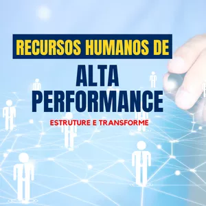 Imagem de capa para o Curso online RH DE ALTA PERFORMANCE Premium