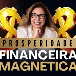 Imagem de capa para o Curso online PROSPERIDADE MAGNÉTICA 