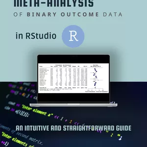 Cover image for Ebook Mastering Pairwise Meta-Analysis of Binary Outcome Data in RStudio A Straightforward Guide