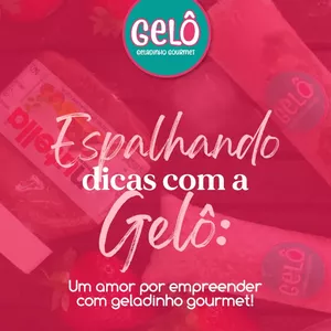 Imagem principal do produto Espalhando dicas com a Gelô - Um amor por empreender com Geladinho Gourmet!