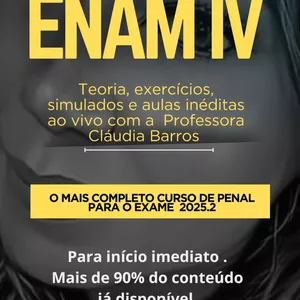 Imagem de capa para o Curso online ENAM IV - 2025.2 (Curso preparatório para o Exame Nacional da Magistratura - Direito Penal) 