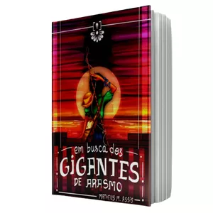 Imagem de capa para o Ebook EM BUSCA DOS GIGANTES DE ARASMO