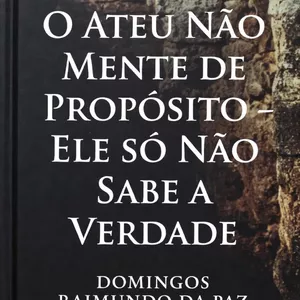 Imagem de capa para o Curso online O ATEU NÃO MENTE DE PROPÓSITO – ELE SÓ NÃO SABE A VERDADE