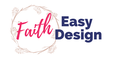 Faith Easy Design