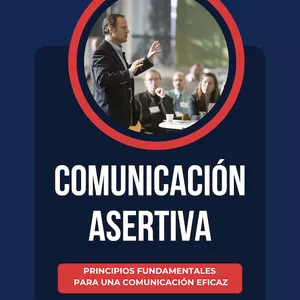 Imagen de portada para Ebook Comunicación Asertiva. Principios fundamentales para una comunicación eficaz