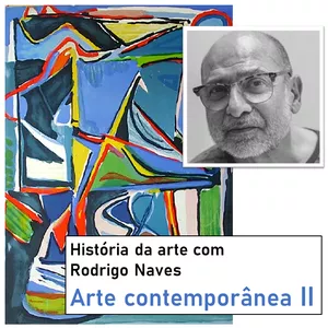 Imagem principal do produto Curso de história da arte com Rodrigo Naves - Arte Contemporânea II