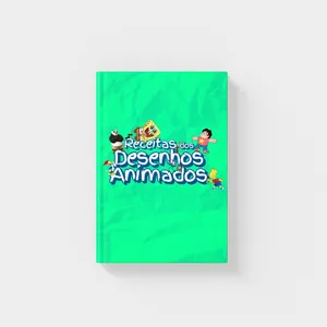 Imagem de capa para o Ebook Receitas dos Desenhos Animados