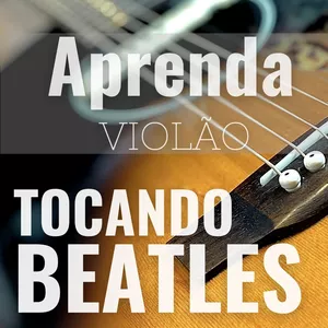 Imagem de capa para o Curso online Aprenda violão tocando Beatles