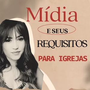 Imagem de capa para o Ebook Mídia e seus requisitos para igrejas