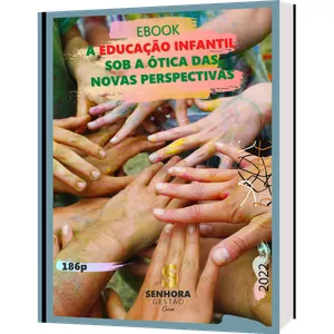Imagem de capa para o Ebook Ebook A Educação Infantil Sob a Ótica das Novas Perspectivas