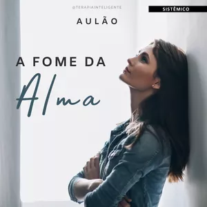 Imagem de capa para o Curso online Aulão: A fome da alma