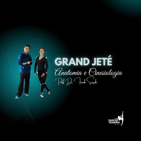 Imagem do curso GRAND JETÉ - Anatomia e Cinesiologia