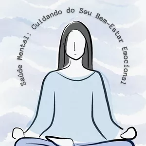 Imagem de capa para o Ebook Ebook: Saúde Mental: Cuidando do seu Bem-Estar Emocional 