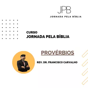 Imagem de capa para o Ebook Jornada pela Bíblia - AntigoTestamento - PROVÉRBIOS