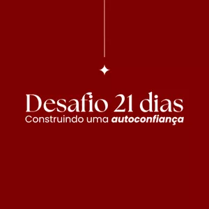 Imagem de capa para o Ebook Desafio 21 dias: Construindo sua autoconfiança