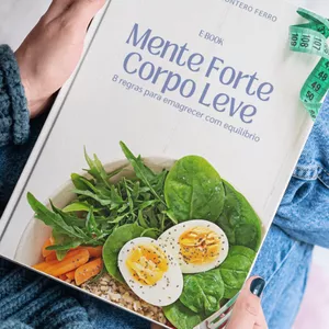 Imagem de capa para o Ebook E-Book Mente Forte, Corpo Leve: 8 regras para emagrecer com equilibrio.
