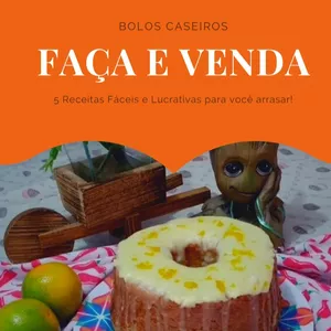 Imagem de capa para o Ebook Faça e Venda - 5 Bolos Incríveis para você vender e faturar muito