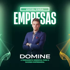 Imagem de capa para o Ebook Excel para Empresas - Domine a Ferramenta Essencial para o Sucesso da sua Carreira