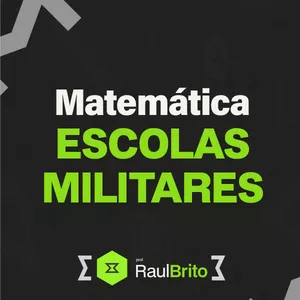 Imagem de capa para o Curso online Curso Online de Matemática - Escolas Militares com Raul Brito
