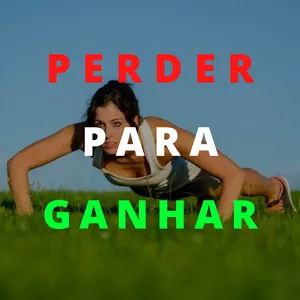 Imagem de capa para o Ebook Perder para Ganhar