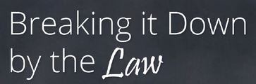  “Breaking It Down by The Law” logo