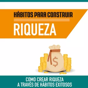 Imagen de portada para Ebook Hábitos para construir Riqueza