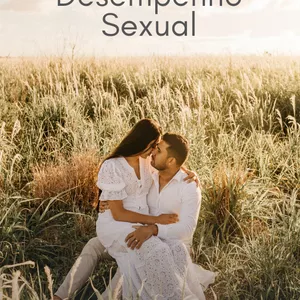 Imagem de capa para o Ebook Como Melhorar Seu Desempenho Sexual.