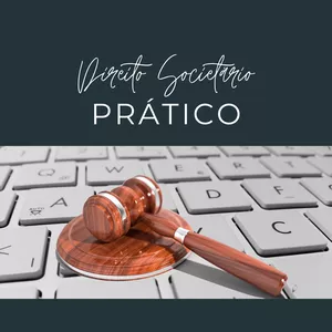 Imagem de capa para o Ebook Desburocratizar o Direito Societário - Parte I (Template de contrato social)