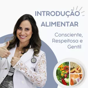Imagem de capa para o Curso online Curso de Introdução Alimentar - Consciente, Respeitosa e Gentil 
