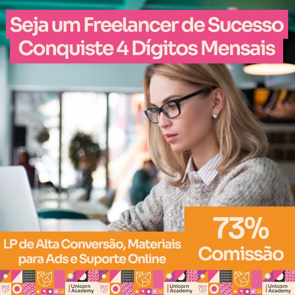 Imagem de Seja um Freelancer de Sucesso e Conquiste 4 Dígitos por Mês criado por Unicorn na hotmart
