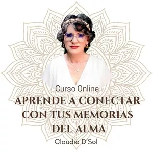 Imagen de portada para Evento online APRENDE A CONECTAR CON TUS MEMORIAS DEL ALMA