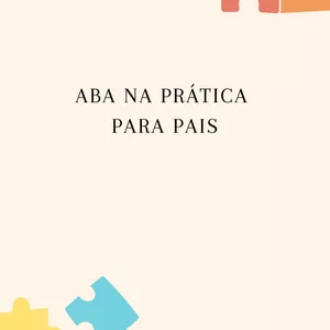 Imagem de capa para o Ebook ABA na Prática para Pais 
