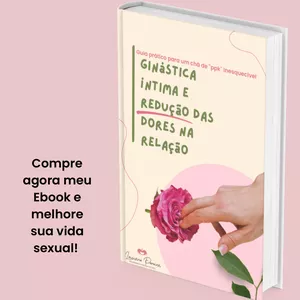 Imagem de capa para o Ebook Guia prático para um chá de ppk inesquecível - ginástica íntima e redução das dores na relação 