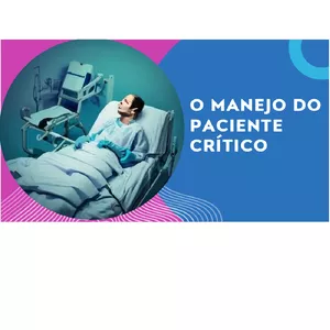 Imagem de capa para o Curso online O Manejo do Paciente Crítico na Emergência