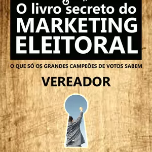 Imagem de capa para o Ebook O Livro secreto do Marketing Eleitoral