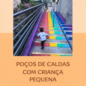 Imagem de capa para o Ebook ROTEIRO DE VIAGEM: POÇOS DE CALDAS COM CRIANÇA PEQUENA