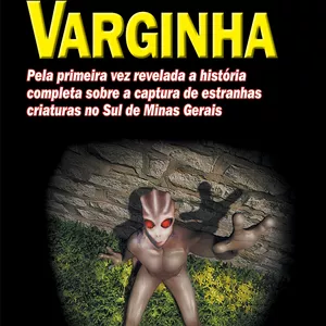 Imagem de capa para o Ebook Caso Varginha pelo ex ufólogo Ubirajara Franco Rodrigues
