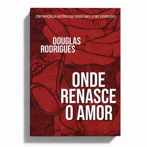 Imagem de capa para o Ebook Ebook: Onde Renasce o Amor