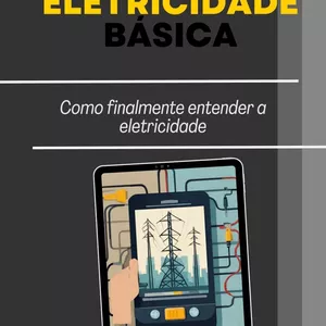 Imagem de capa para o Ebook Guia Sobre Eletricidade Básica