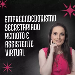 Imagem de capa para o Curso online Empreendedorismo | Secretariado Remoto e Assistente Virtual 
