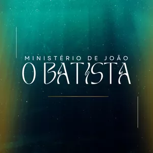 Imagem de capa para o Curso online O Ministério de João