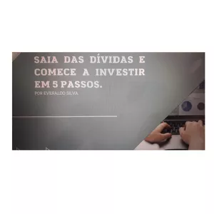 Imagem de capa para o Ebook saia das dividas e comesse a investir em5 passos.