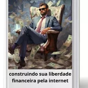 Imagem de capa para o Ebook construindo a sua liberdade financeira pela internet
